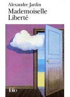 Mademoiselle Liberté -...