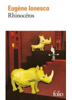 Rhinocéros - Eugène Ionesco