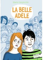 La Belle Adèle - Marie...