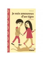 Je Suis Amoureux D'Un Tigre