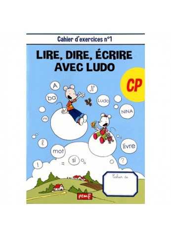 Lire Dire Ecrire Avec Ludo Cp Cahiers D Exercices N 1 Et N 2