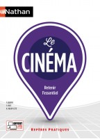 Le Cinéma - Repères Pratiques