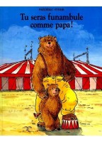 Tu Seras Funambule Comme Papa