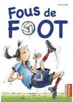 Fous De Foot - Fanny Joly