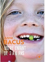 Votre Enfant De 3 à 6 Ans -...