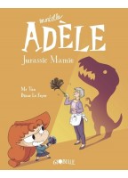 Mortelle Adèle Tome 16 -...