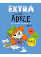 Extra Mortelle Adèle Tome 1...