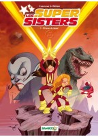 Les Super Sisters Tome 1 -...