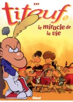 Titeuf Tome 7 - Le Miracle...