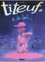 Titeuf Tome 13 - A La Folie !