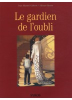Le Gardien De L'oubli -...
