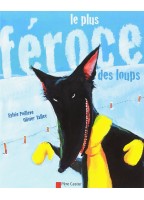 Le Plus Féroce Des Loups -...